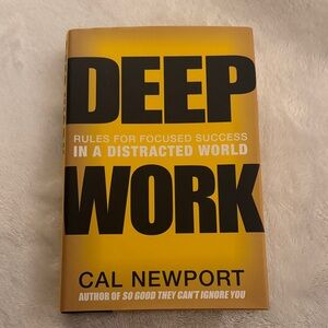 Deep Work By Cal Newport